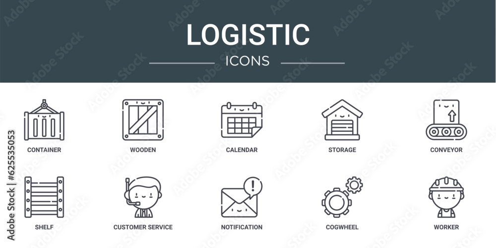 set of 10 outline web logistic icons such as container, wooden, calendar, storage, conveyor, shelf, customer service vector icons for report, presentation, diagram, web design, mobile app