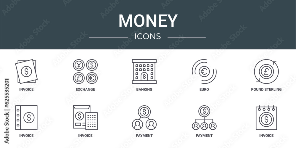 set of 10 outline web money icons such as invoice, exchange, banking, euro, pound sterling, invoice, invoice vector icons for report, presentation, diagram, web design, mobile app