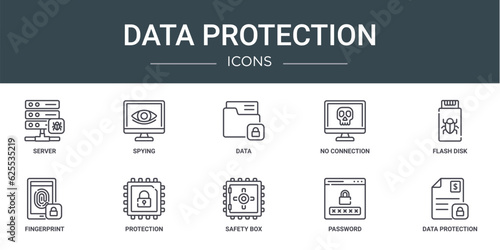 set of 10 outline web data protection icons such as server, spying, data, no connection, flash disk, fingerprint, protection vector icons for report, presentation, diagram, web design, mobile app