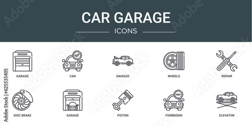 set of 10 outline web car garage icons such as garage, car, damage, wheels, repair, disc brake, garage vector icons for report, presentation, diagram, web design, mobile app