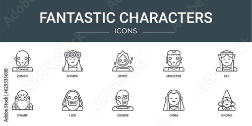 set of 10 outline web fantastic characters icons such as zombie, nymph, spirit, monster, elf, dwarf, lich vector icons for report, presentation, diagram, web design, mobile app