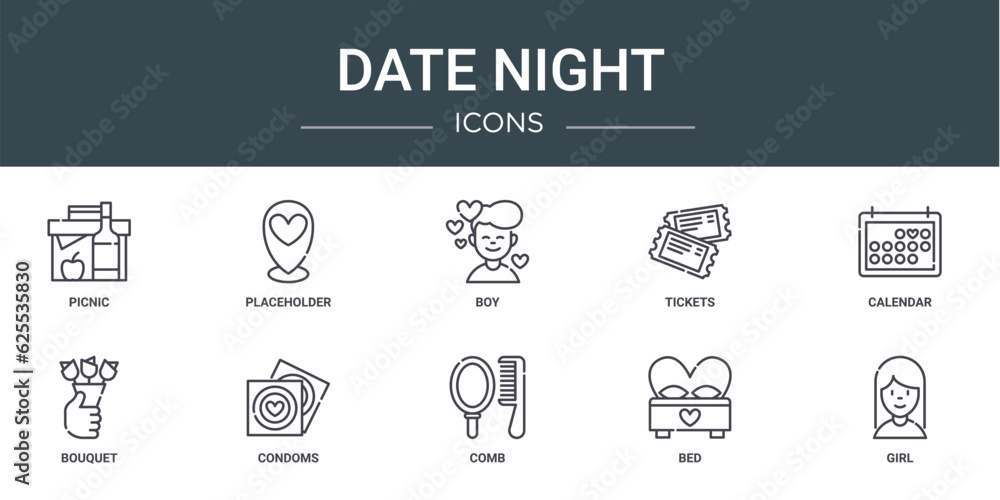 set of 10 outline web date night icons such as picnic, placeholder, boy, tickets, calendar, bouquet, condoms vector icons for report, presentation, diagram, web design, mobile app