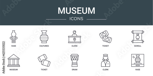 set of 10 outline web museum icons such as vase, cultures, clerk, ticket, scroll, museum, ticket vector icons for report, presentation, diagram, web design, mobile app