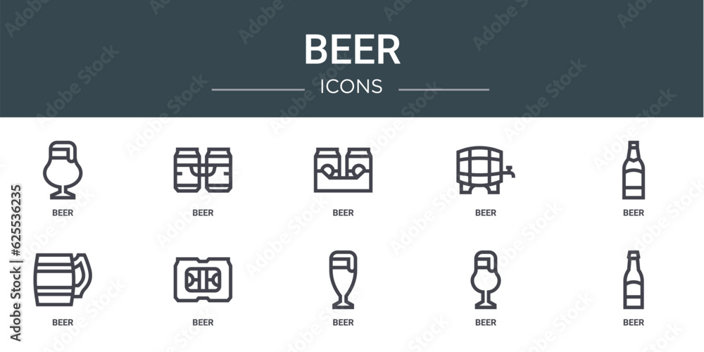 set of 10 outline web beer icons such as beer, beer, vector icons for report, presentation, diagram, web design, mobile app set of 10 outline web beer icons such as beer, beer, vector icons for report, presentation, diagram, web design, mobile app