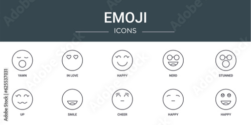 set of 10 outline web emoji icons such as yawn, in love, happy, nerd, stunned, up, smile vector icons for report, presentation, diagram, web design, mobile app