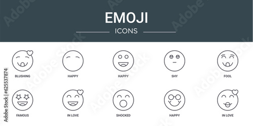 set of 10 outline web emoji icons such as blushing, happy, happy, shy, fool, famous, in love vector icons for report, presentation, diagram, web design, mobile app