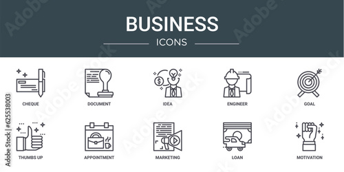 set of 10 outline web business icons such as cheque, document, idea, engineer, goal, thumbs up, appointment vector icons for report, presentation, diagram, web design, mobile app