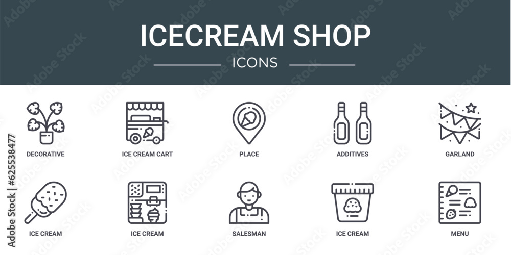 set of 10 outline web icecream shop icons such as decorative, ice cream cart, place, additives, garland, ice cream, ice cream vector icons for report, presentation, diagram, web design, mobile app
