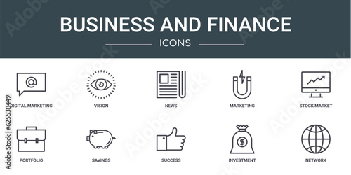 set of 10 outline web business and finance icons such as digital marketing, vision, news, marketing, stock market, portfolio, savings vector icons for report, presentation, diagram, web design,