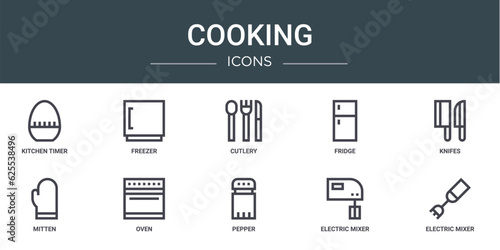 set of 10 outline web cooking icons such as kitchen timer, freezer, cutlery, fridge, knifes, mitten, oven vector icons for report, presentation, diagram, web design, mobile app