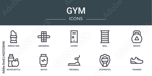 set of 10 outline web gym icons such as energy bar, abdominal, locker, wall, weight, water bottle, watch vector icons for report, presentation, diagram, web design, mobile app