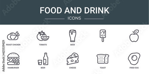 set of 10 outline web food and drink icons such as roast chicken, tomato, beer, , hamburger, beer vector icons for report, presentation, diagram, web design, mobile