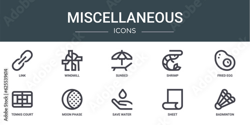 set of 10 outline web miscellaneous icons such as link, windmill, sunbed, shrimp, fried egg, tennis court, moon phase vector icons for report, presentation, diagram, web design, mobile app