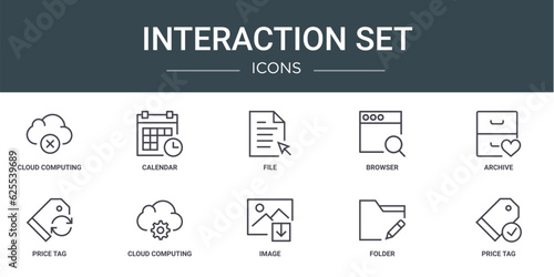 set of 10 outline web interaction set icons such as cloud computing, calendar, file, browser, archive, price tag, cloud computing vector icons for report, presentation, diagram, web design, mobile