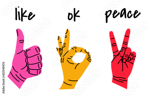 Set of colorful hands with different gestures and lettering. Hands show like, ok, peace. Hand drawn vector illustration isolated on white background. Modern trendy flat cartoon style.
