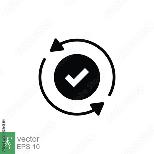 Checkmark like cash flow icon. Simple solid style. Easy payment, convenient, arrow cycle, automatic contact. Black silhouette, glyph symbol. Vector illustration isolated on white background. EPS 10.