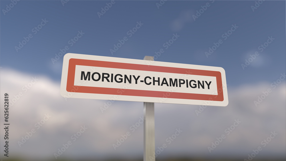 A sign at Morigny-Champigny town entrance, sign of the city of Morigny Champigny. Entrance to the municipality. A sign at Morigny-Champigny town entrance, sign of the city of Morigny Champigny. Entrance to the municipality.