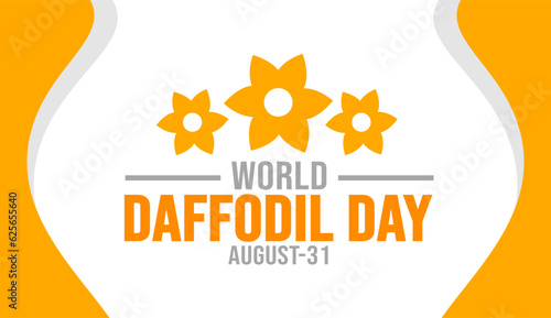World Daffodil Day background template. Holiday concept. background, banner, placard, card, and poster design template with text inscription and standard color. vector illustration.