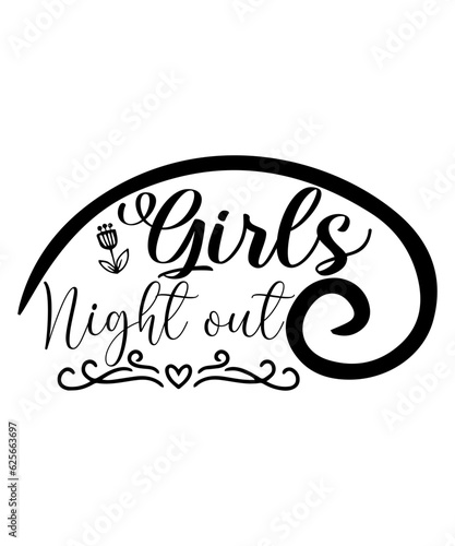Girls Night out SVG Cut File
