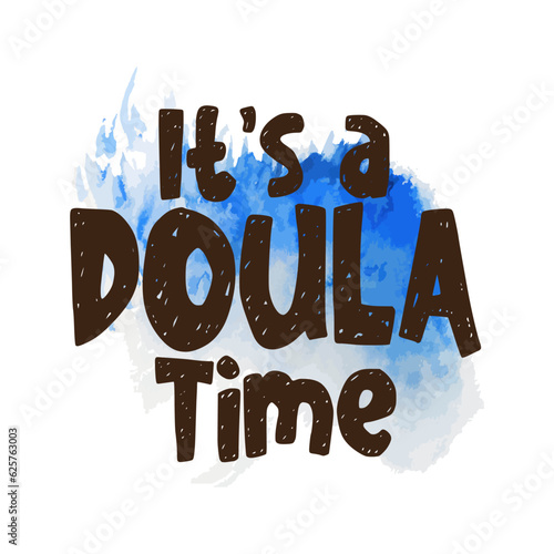 Doula, Doula svg,  Doula Tshirt, Doula T-shirt Design,