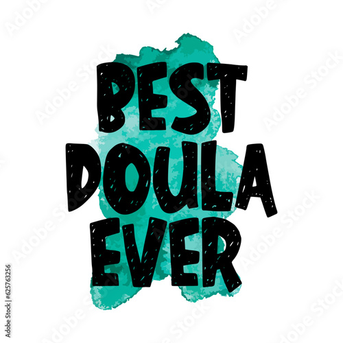 Doula, Doula svg,  Doula Tshirt, Doula T-shirt Design,