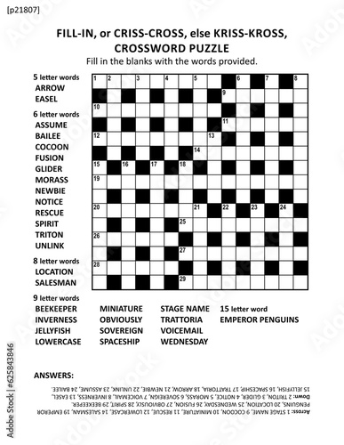 Large print quick style criss-coss (or fill-in, else kriss-kross) crossword puzzle game of 15x15 grid. Non-themed, general knowledge family friendly content. Answer included.
