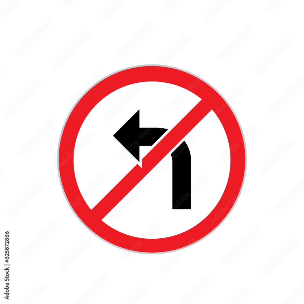 No Left Turn Signs. Prohibition Symbol - Vector, Sign for Design, Presentation, Website or Apps Elements. No Left Turn Signs. Prohibition Symbol - Vector, Sign for Design, Presentation, Website or Apps Elements.