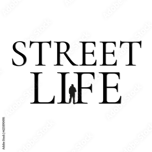 STREET LIFE