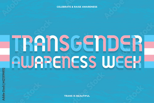 Transgender Awareness Week Typographic Banner on textured background. November 13 to 19. Celebrate and raise awareness. Trans is beautiful. Vector Illustration.