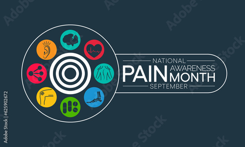 Pain awareness month is observed every year in September, to raise public awareness of issues in the area of pain and pain management. Vector illustration