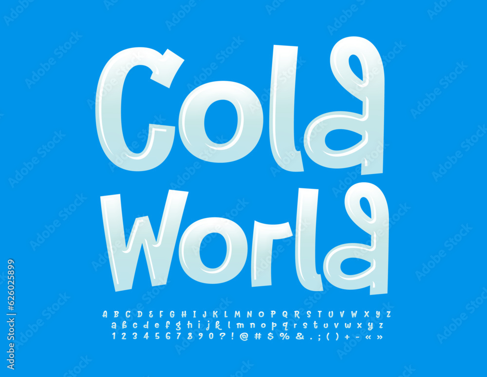 Vector funny Emblem Cold World. Playful Glossy Font. Handwritten set of Alphabet Letters and Numbers Vector funny Emblem Cold World. Playful Glossy Font. Handwritten set of Alphabet Letters and Numbers