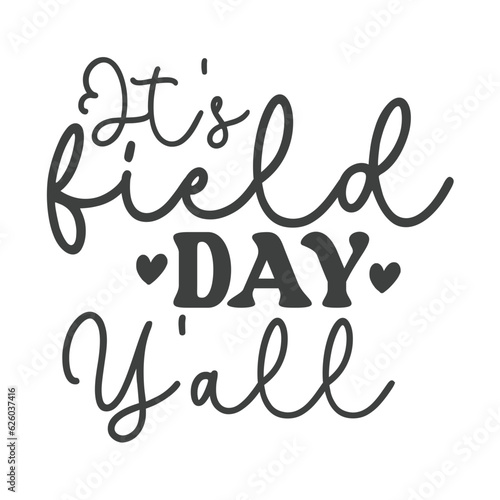 It's Field Day Y'all