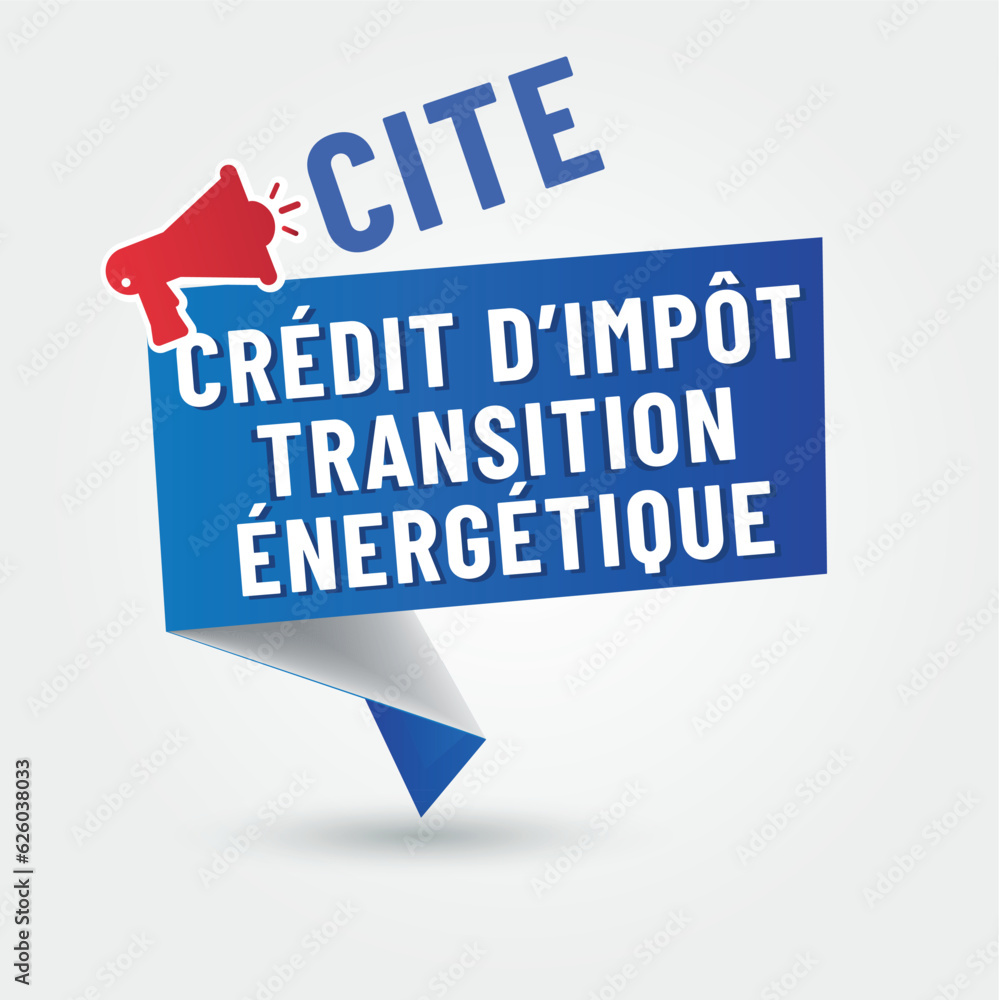 CITE - crédit d'impôt transition énergétique en France CITE - crédit d'impôt transition énergétique en France