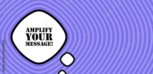 Speech bubble with your Amplify your message text. Boom retro comic style. Pop art style. Vector line icon for Business