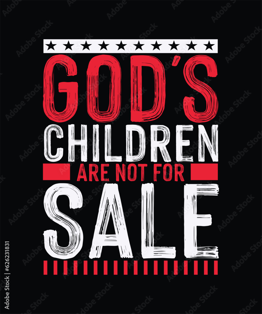 Patriot Day T-shirt Design God's Children Are Not For Sale