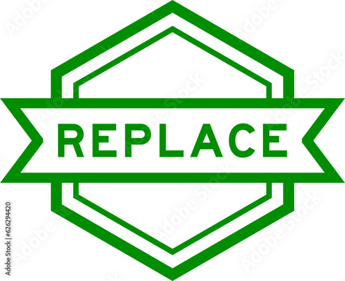 Vintage green color hexagon label banner with word replace on white background