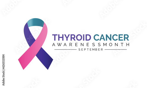 Thyroid cancer awareness month September. Calligraphy Poster Design. Realistic Teal and Pink and Blue Ribbon. September is Cancer Awareness Month.