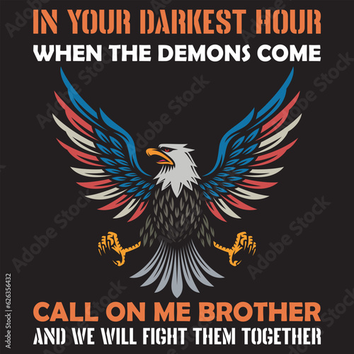 In your darkest hour when the demons come