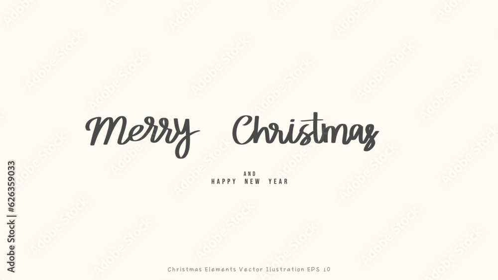 Merry Christmas and happy new year handwriting on background ,Element in Christmas holiday , illustration Vector Merry Christmas and happy new year handwriting on background ,Element in Christmas holiday , illustration Vector