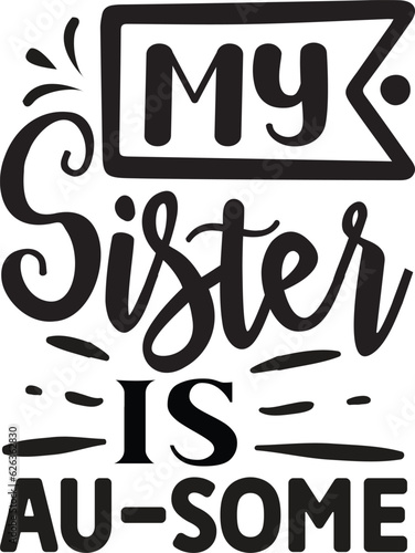 My sister is au-some