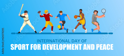 International day of Sport for Development and Peace. Vector illustration. Suitable for Poster, Banners, campaign and greeting card. 