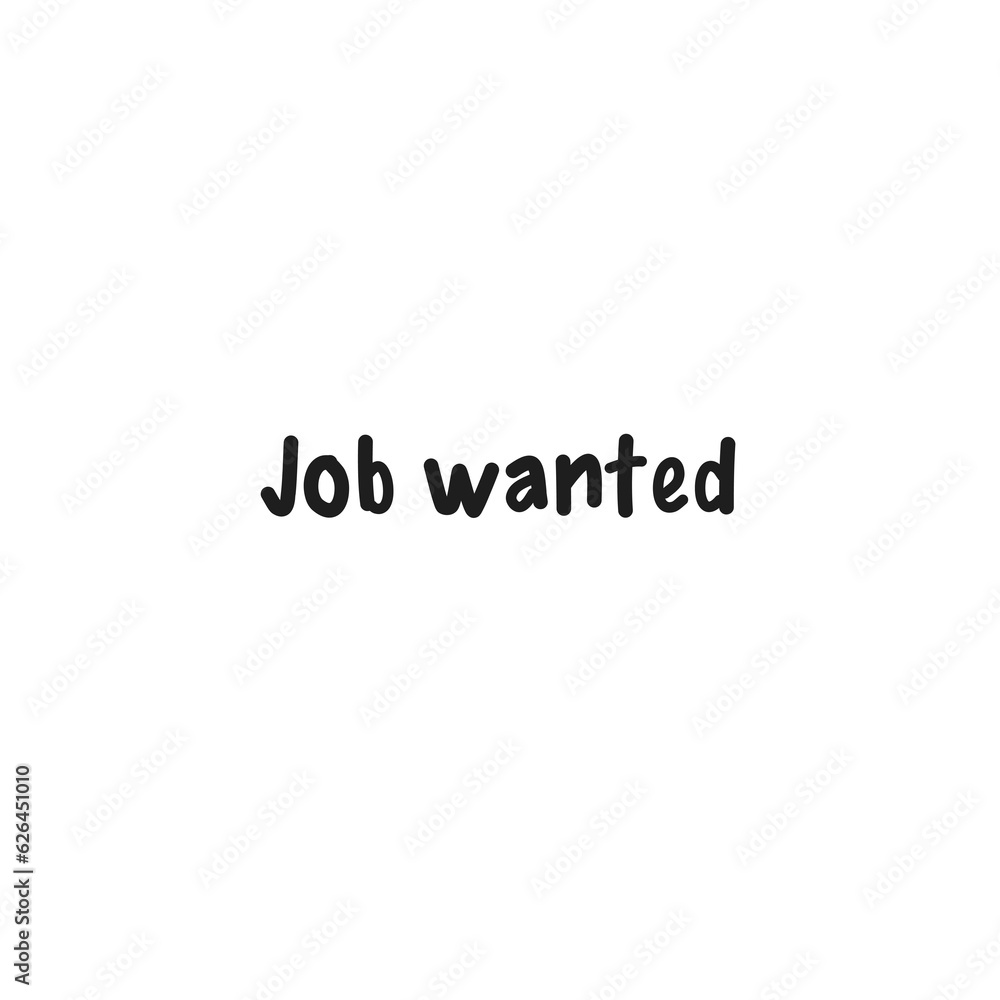Digital png illustration of job wanted text with copy space on transparent background
