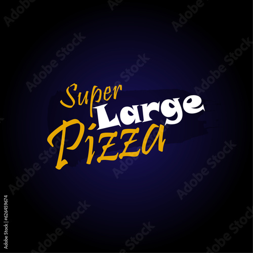 super large pizza typography template, large pizza text 