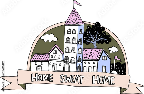 home sweat home hand drawn illustration