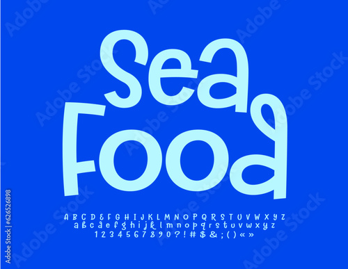 Vector advertising Banner Sea Food. Playful Blue Font. Funny Handwritten Alphabet Letters, Numbers and Symbols set