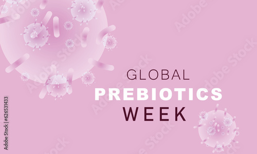 Global Prebiotics week. background, banner, card, poster, template. Vector illustration.