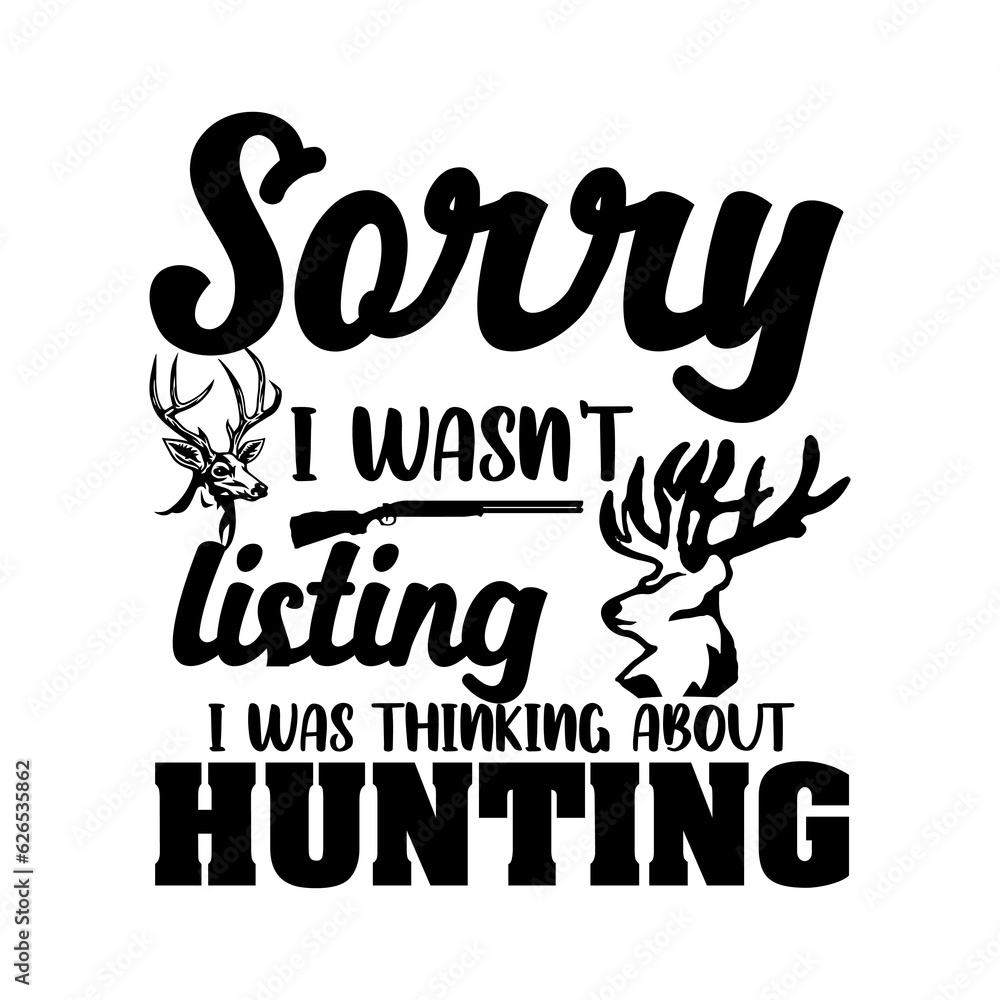 Fototapeta premium Hunting T-shirt design Lettering