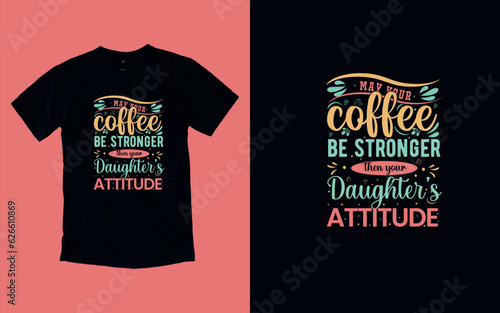 Embrace the Coffee Life, Caffeine Chronicles Embrace the Brew, Coffee T-shirt Design photo
