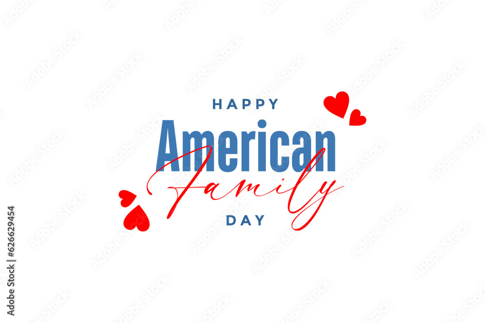 American Family day background template Holiday concept American Family day background template Holiday concept