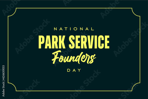 National Park Service Founders Day, background template Holiday concept
